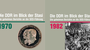Collage der Cover zu den neuen Bänden 1970 und 1982 der Reihe 'Die DDR im Blick der Stasi'