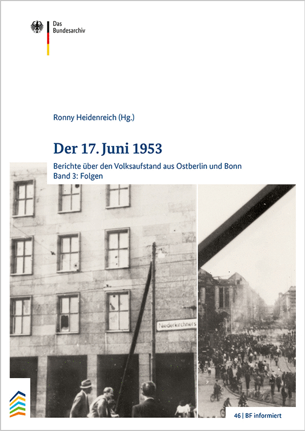 Berichte über den Volksaufstand aus Ostberlin und Bonn