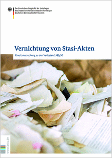 Vernichtung von Stasi-Akten