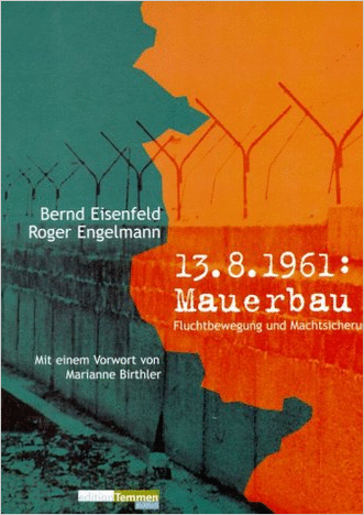 13. August 1961: Mauerbau