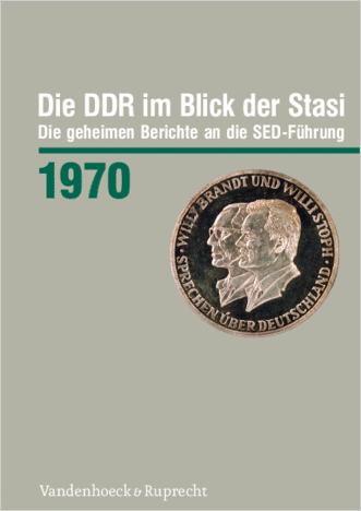 Die DDR im Blick der Stasi 1970
