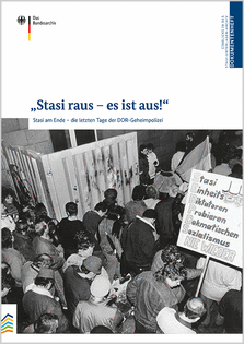 'Stasi raus – es ist aus!'